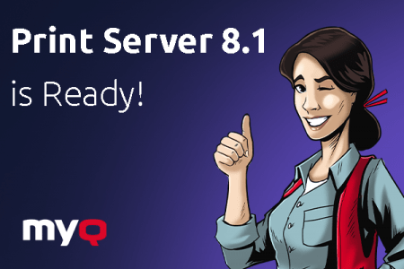 Announcing MyQ Print Server 8.1