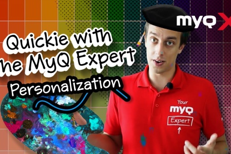 A Quickie with the MyQ Expert | Episode 10: Personalization