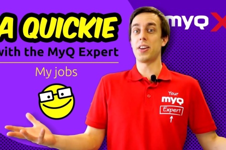 A Quickie with the MyQ Expert | Episode 3: My Jobs