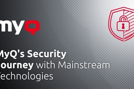 MyQ's Security Journey with Mainstream Technologies