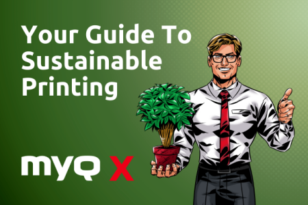 Impression éco-responsable : Réduire votre empreinte environnementale avec MyQ X